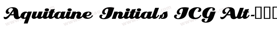 Aquitaine Initials ICG Alt字体转换